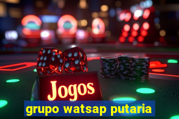 grupo watsap putaria